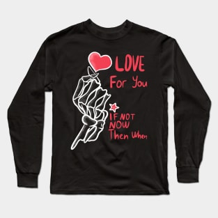 Love For you Long Sleeve T-Shirt